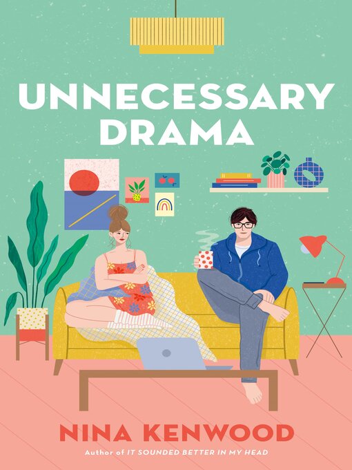 Title details for Unnecessary Drama by Nina Kenwood - Wait list